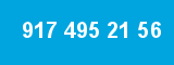 917 495 21 56